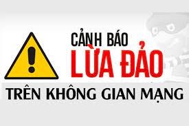 Những điều cần lưu ý để tránh bị lừa đảo trên không gian mạng